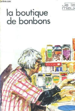 La boutique de bonbons - collection Je lis mieux. WEBSTER JAMES, PLOCKI E.