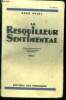 Le resquilleur sentimental - roman - 6e edition. PUJOL René