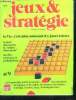 Jeux et strategie - N°9 juin juillet 1981 - La vie c'est plus amusant d'y jouer a deux, le skat: decouvrez la belote allemande, les des: tactiques et ...