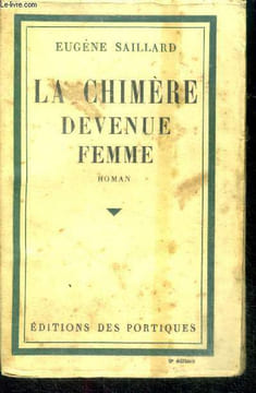 La chimere devenue femme - roman - 3e edition. SAILLARD Eugène