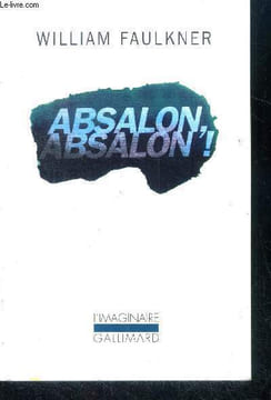 Absalon, Absalon !. Faulkner William