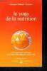 Le Yoga de la nutrition - collection Prismes N°204 - l'enseignement esoterique de la fraternite blanche universelle. Aïvanhov Omraam Mikhaël