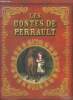 Les contes de Perrault- le petit chaperon rouge, cendrillon ou la petite pantoufle de vair, le maitre chat ou le chat botte, peau d'ane, riquet a la ...