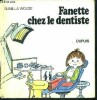 Fanette chez le dentiste - Collection Fanette n°3 - rare. Wolde Gunilla, Charles Jadou