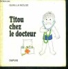 Titou chez le docteur - N°5 - rare. Wolde Gunilla, Charles Jadoul