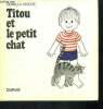 Titou et le petit chat - N°9 - rare. Wolde gunilla, Jadoul charles