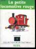 La petite locomotive rouge - premiere serie N°1- collection Je lis tout seul. TAYLOR-INGLEBY-PLOCKI-CROWE