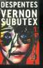 Vernon Subutex - Tome 1 - roman. Despentes Virginie