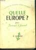 "Quelle Europe ? - Collection "" Raisons de craindre, raisons d'esperer """. DE JOUVENEL Bernard