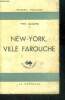 New york, ville farouche - collection la mauvaise chance N°12. Malartic yves
