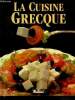 La cuisine grecque. Cooper sara, Barry p., bellefontaine jacqueline