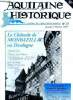 Aquitaine historique N°26, janvier fevrier 1997- journal de l'association reseaux- le chateau de monbazillac dordogne, grand jeu chasse au tresor ...