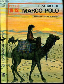 Le voyage de marco polo - club 10/15 N°29. Collectif