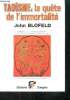Taoisme : la quete de l'immortalite - collection horizons spirituels - 2e edition. Blofeld John