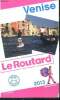 Venise - Le Routard 2013 - inclus plan de la ville. GLOAGUEN philippe, duval michel, keravel amanda...
