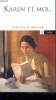 Karen et moi. - roman. Skowronek Nathalie