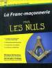 La franc-maconnerie pour les nuls. Benhamou philippe, hodapp christopher