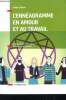 L'enneagramme en amour et au travail - Mieux comprendre les points forts et les points faibles de nos relations avec les autres. Palmer Helen