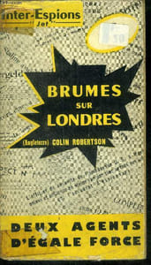 "Brumes sur londres - deux agents d'egale force - ""no trial, no error"""