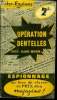 Operation dentelles - espionnage. ROUHIER claude