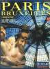 Paris bruxelles N°8 - 1848 - 1914 : Un aller retour pour la modernite, architecture: de fer et de verre, nature: du realisme a l'art nouveau, ...