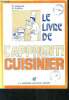 Le livre de l'apprenti cuisinier - 3e edition. Lallemand R. / Pruilhere R.
