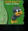 Bébé Daffy fait la fête. Collectif