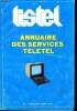 Listel Annuaire des services teletel n°1 décembre 1985. Collectif