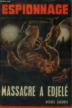 Massacre a Edjelé. Lacroix Michel