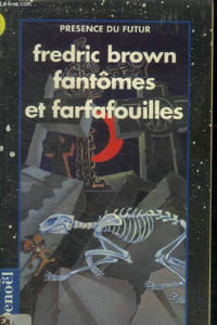 "Fantômes et farfafouilles, collection ""présence du futur"""
