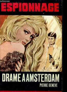 Drame à Amsterdam. Geneve Pierre