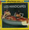 Parlons-en. Les handicapés. Collectif