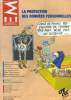 Encadrement magazine n°132, mars 2006 : La protection des données personnelles- BOlkestein: victoire syndicale- TVA et Europe- Les chiffres clés de ...
