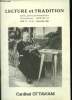 Lecture et tradition n°81, février mars 1980 : Cardinal Ottaviani- l'église et la cité , bref examen de la nouvelle messe-pour une renaissance du ...