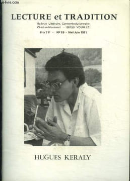 Lecture et tradition n°89, mai juin 1981 : Hugues Keraly-Enquete sur un organisme au dessus de tout soupçon amnesty international-Busseol haut lieu ...