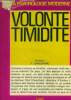 Volonté timidité. Dr P. Chauchard