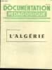 Documentation pédagogique 1ère année n°8 mars 1951 : L'Algérie. Collectif