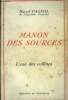Mano des Sources Tome II.. Pagnol Marcel