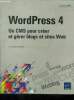 Wordpress4. Un Cms pour créern et gérer blogs et sites web. Aubry Christophe