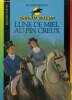 Grand galop n&deg;624 : Lune de miel au pin creux. Bryant Bonnie