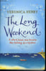 The long Weekend. Henry Veronica