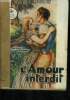 L'amour interdit. Descarmes Alain