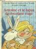 Antoine et le lapin du douzieme etage. Collectif