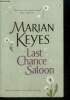 Last chance saloon. Keyes Marian
