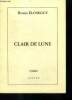 Clair de lune + Envoi d'auteur. Eloseguy Bruno