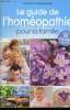 Le guide de l'homéopathie pour la famille. Coucke Haddad Sandrine