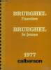 Brueghel l'ancien brueghel le jeune. Collectif