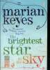 The Brightest Star in the sky. Keyes Marian