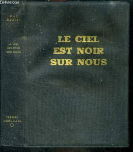 Le ciel est noir sur nous - roman