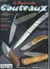 La passion des couteaux N°36, janvier fevrier 1995- bimestriel- les forgerons du S.I.C.A.C., chantal gilbert, artisanat: raymond rosa et gerard ...